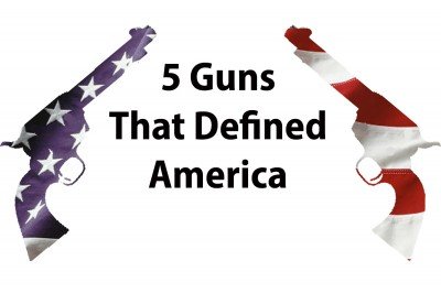 The Top 5 Guns that Defined America