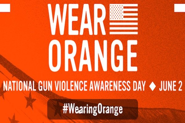 Everytown: ‘Wear Orange on June 2 to Celebrate National Gun Violence Awareness Day’