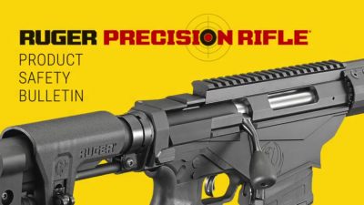 Ruger Precision Rifle Safety Recall – Uncommon but Crucial