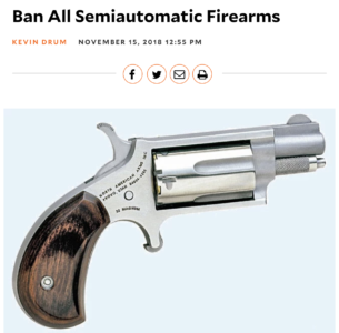 Mother Jones: Ban All Semiautomatic Firearms