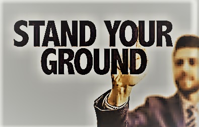 Know When to Stand Your Ground and When You Have a Duty to Retreat (Part I - Stand Your Ground)