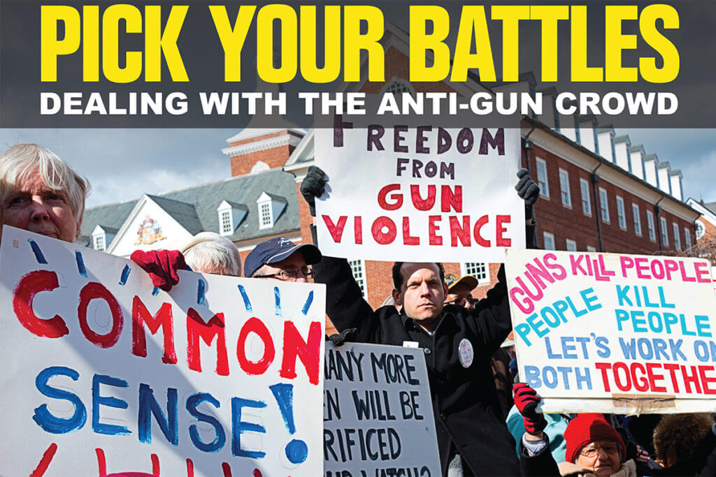 Pick Your Battles: Dealing With the Anti-Gun Crowd