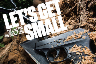 Let’s Get Small: The Case for the Pocket Pistol