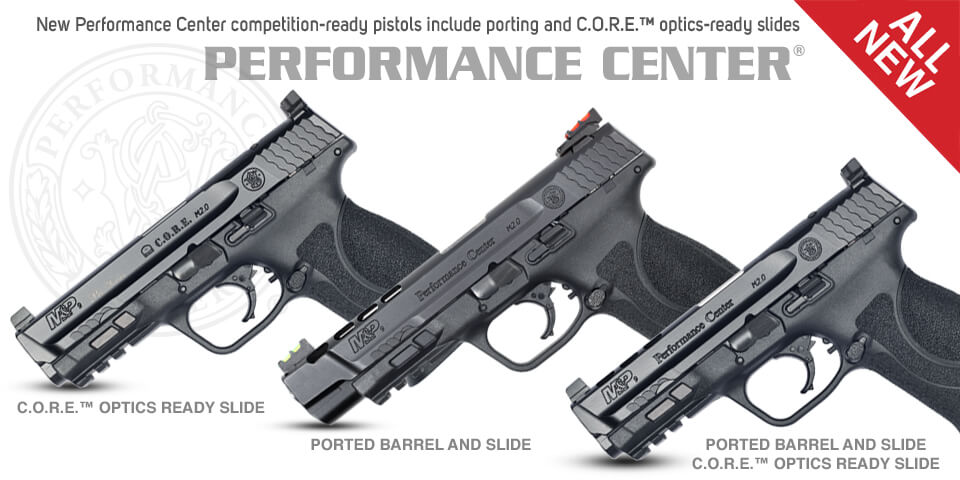 Smith & Wesson Showcasing New Performance Center Guns for 2020