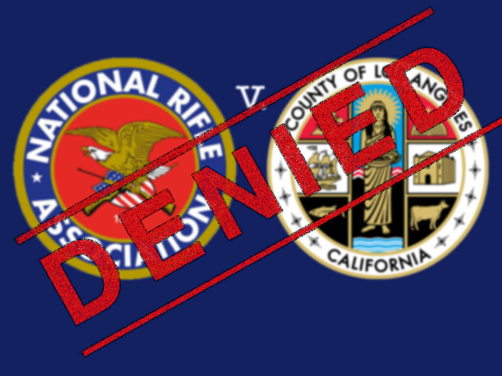 Federal Judge Denies NRA Suit Against Los Angeles County for Gun Sales Closure