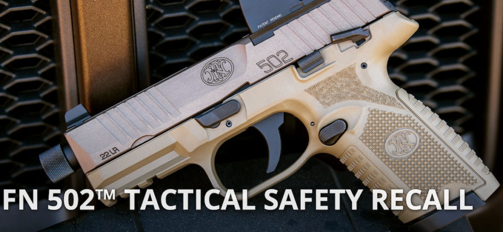 Recall Alert! Safety Recall for FN 502 Tactical Pistols