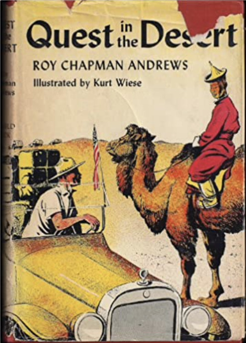 Roy Chapman Andrews: The Real-Life Raider of the Lost Ark