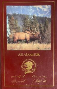 The Renaissance of Elk Hunting