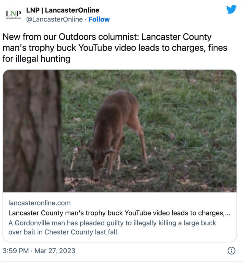 Trophy Deer was illegally harvested by a PA man.