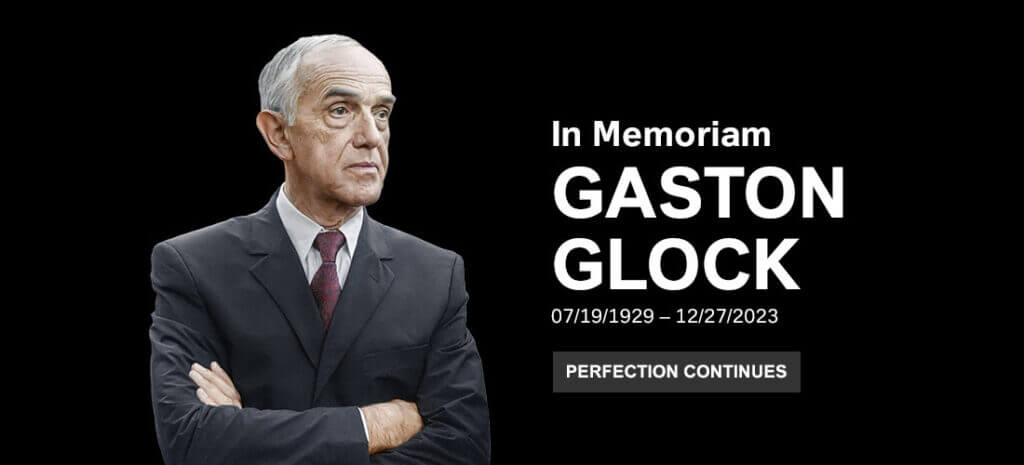 Gaston Glock's in memorandum.