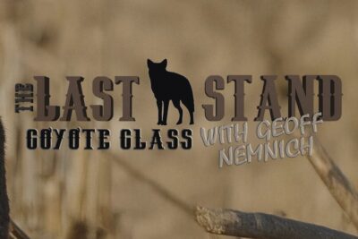 The Last Stand Coyote Hunting Class.